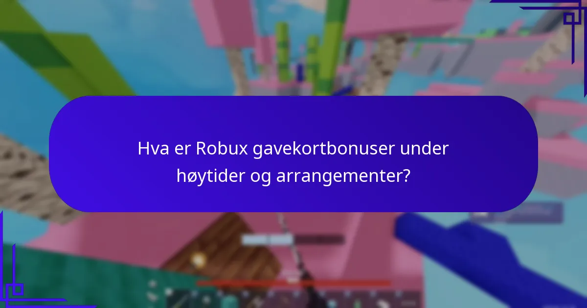 Hvordan kan jeg kvalifisere for Robux gavekortbonuser?