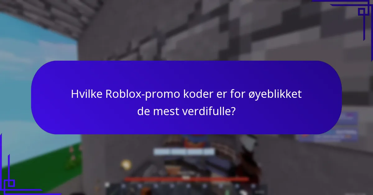 Hvilke Roblox-promo koder er for øyeblikket de mest verdifulle?